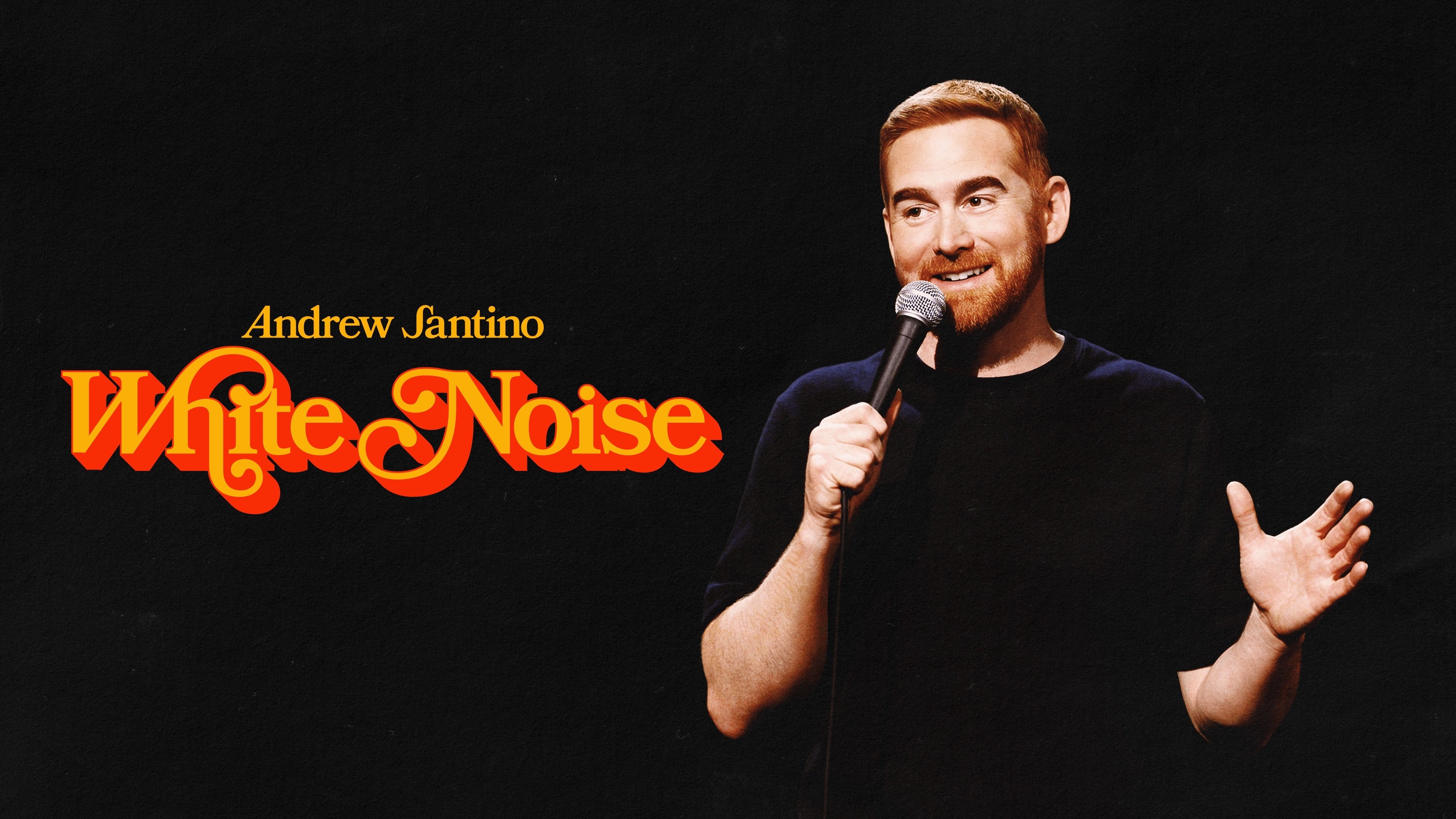 Andrew Santino: White Noise