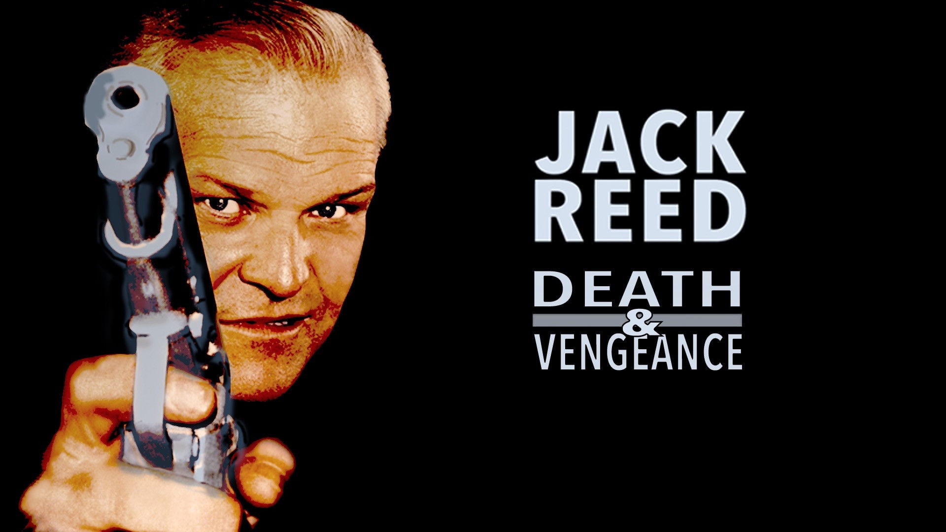 Jack Reed: Death and Vengeance