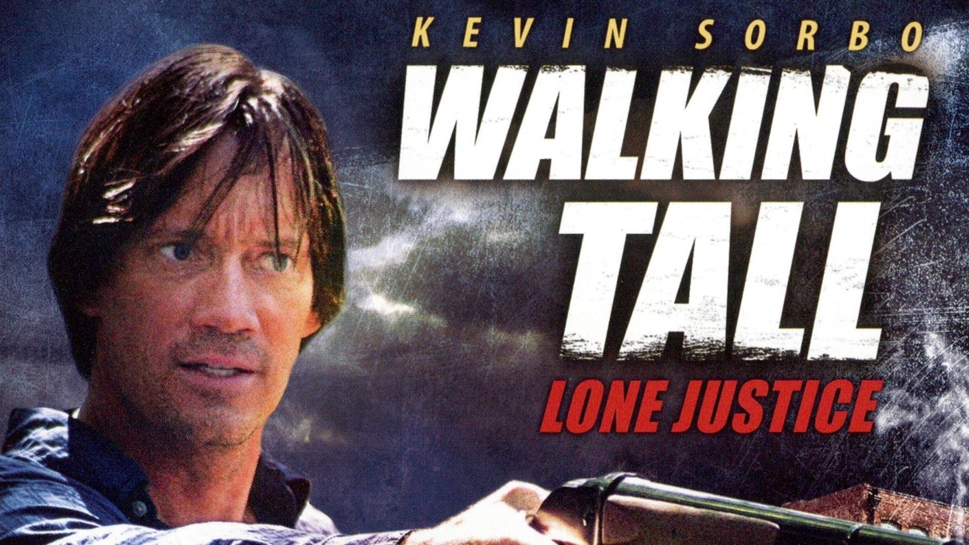 Walking Tall: Lone Justice