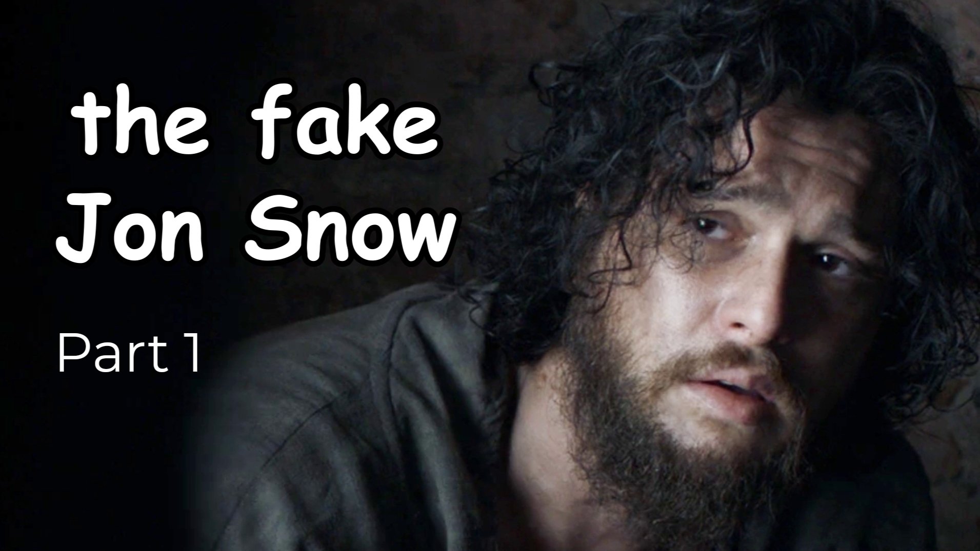 THE FAKE JON SNOW