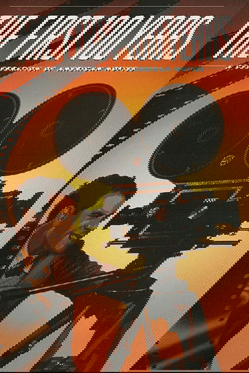 The First 100 Years: A Celebration of American Movies