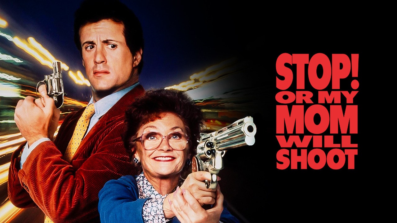 Stop! Or My Mom Will Shoot