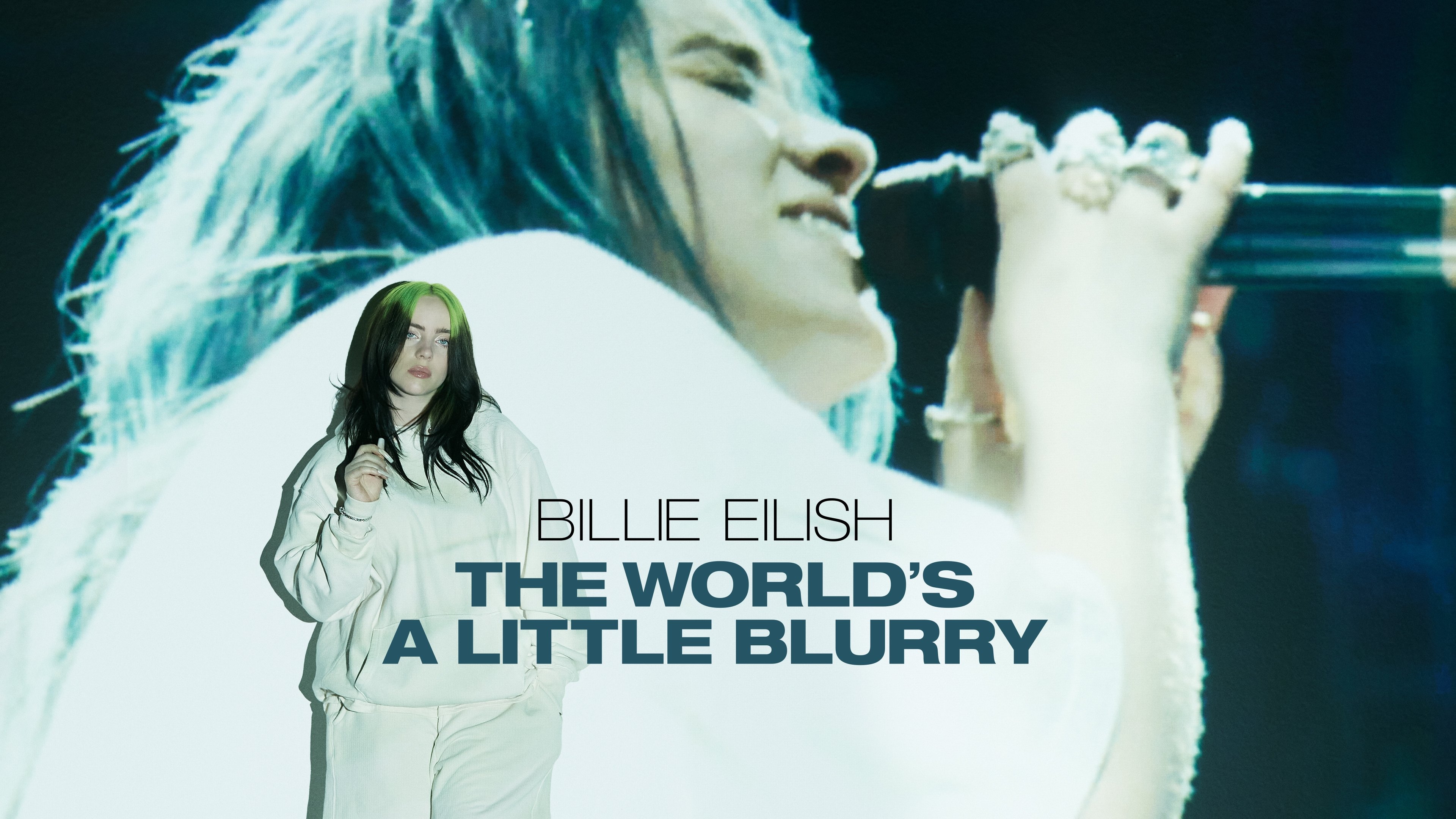 Billie Eilish: The World's a Little Blurry