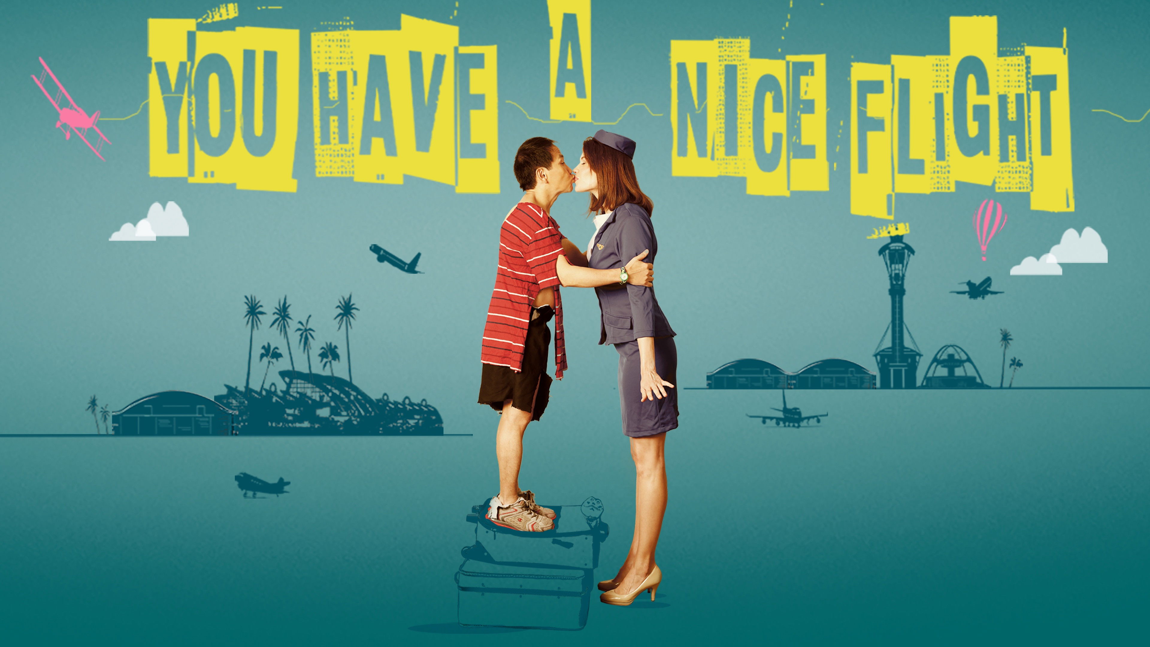 You Have a Nice Flight