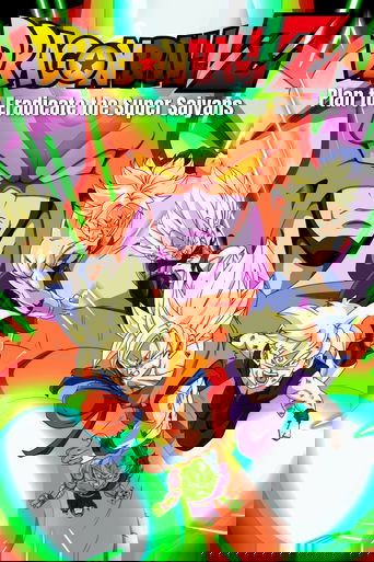 Dragon Ball Z: Plan to Eradicate the Super Saiyans