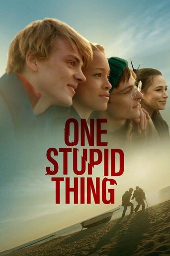 One Stupid Thing